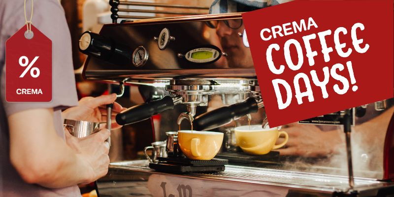 A selection of Crema Coffee Days special offers!